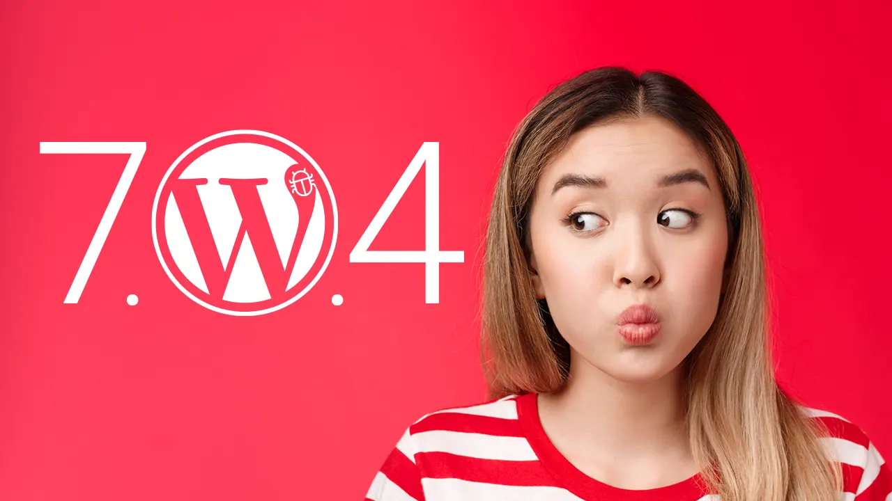 WordPress 7.0.4: Waspadai File Gambar yang Anda Upload